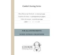 Music Manuscript Notebook:: 12 staves per page • A4 • 80 pages • For All Instruments • Cream Paper: A4 • 80 páginas • para todo instrumento • papel crema: 2