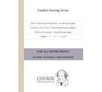 Music Manuscript Notebook: 14 staves per page • A4 • 80 pages • For All Instruments • Cream Paper: 3