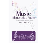 Music Manuscript Notebook: 7x10 Inch, 120 Pages, 12 Staves - Blank Staff Paper for Composition: “Perfect for Songwriting, Music Lessons, Practice & ... of All Instruments, Elegant vintage-looking"