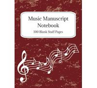 Music Manuscript Notebook: Blank Composition Sheets | 100 pages | 8.5x11 Inches | Vintage Red