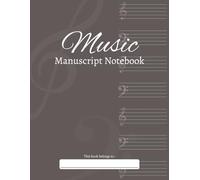 Music Manuscript Notebook: Music Manuscript book, wide Staff with 7 staves per page, 100 staff pages, 8.5 x 11in. Holiday gift For Musicians, song writer and composer