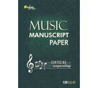 Music Manuscript Paper: Blank A5 Notebook for Composing & Songwriting | 120 Pages