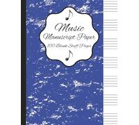 Music Manuscript Paper: Blank Sheet Music: Blank Sheet Music Notepad | Music Writing Notebook | Staff Paper Notebook | 100 Pages 8.5x11 Inches