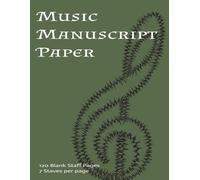 Music Manuscript Paper: Blank Sheet Music Composition Staff paper | 8.5"x11" - 120 pages, 7 Staves Per Page | Large Music Paper Notebook