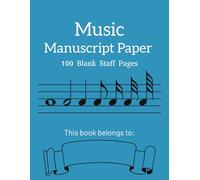 Music Manuscript Paper: Blank Sheet Music Notebook| 100 Pages for Musicians & Composers | Full 8,5'' wide x 11'' high