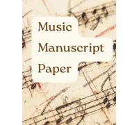 Music Manuscript Paper: Blank Sheet Music Notebook | 7 Large Staves Per Page | Music / Notebook for Musicians | Wide Staff Blank Manuscript Paper | Perfect gift (100 pages)