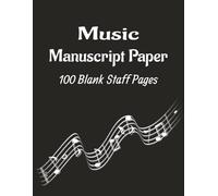 Music Manuscript Paper: Blank sheet Music Notebook | Staff Paper Notebook | Staff Manuscript Pad | 100 Pages 12 Staves per Page | Full 8,5'' wide x 11'' high