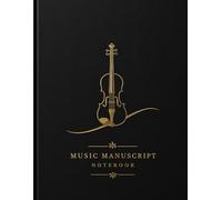 Music Manuscrit Notebook: Blank Sheet Music Book with Staff Paper for Composition and Practice