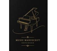 Music Manuscrt Notebook: Blank Sheet Music Book with Staff Paper for Composition and Practice