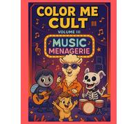 Music Menagerie - Color Me Cult III: Music Menagerie