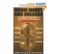 Music, Money And Success 6th (Sixth) Edition byBrabec