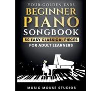 Music Mouse Studios Your Golden Ears (Tascabile)