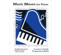 Music Moves for Piano: Bk 4 Teacher's Lesson Plans.