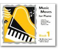 Music Moves for Piano Book 1 (Book & CD)