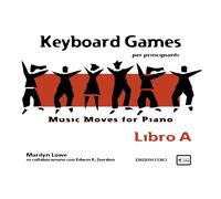 Music Moves for piano - Keyboard Games Libro A - Edwin E. Gordon, Marilyn Lowe