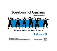 Music moves for piano. Keyboard games libro B