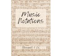 Music Notation by Etherquill & Co.: Etherquill & Co. Premium Music Staff Notebook - 120 Pages