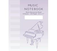 Music Notebook: 120 Pages of 8 Staves Blank Manuscript Paper for Composition & Lyrics | Light Purple Gradient: 8.5 x 11 Inch Sheet Music Book for Songwriting with Elegant Piano Ilustration