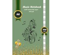 music notebook a6 - Pocket - blank music sheets - Manuscript Notebook -100 Pages- 4×6 inch - Portable Staff Paper for Musicians: Compact Blank Music ... - Composers - Students - and Music Lovers