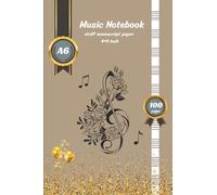music notebook a6 - Pocket - blank music sheets - Manuscript Notebook -100 Pages- 4×6 inch - Portable Staff Paper for Musicians: Compact Blank Music ... - Composers - Students - and Music Lovers