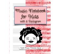 Music Notebook for kids with 6 Pentagram: Children's music writing notebook. Perfect for learning music.