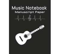 Music Notebook Manuscript Paper: Blank Music Sheet Notebook | Staff Paper Notebook | Staff Manuscript Pad | 100 Pages | 8.5x11 Inches