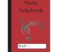 Music Notebook: Melody Sketchbook - Creative Music Journal