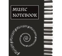 Music Notebook: Music Writing Notebook for Kids Ages 6-12 | Wide Staff Manuscript Paper for Piano, Guitar, Violin and Music Lessons | Practice Notes, Compose Songs and Learn Music Theory