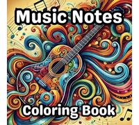 Music Notes Coloring: Explore 50 Unique Pages of Musical Art for Teens and Adults to Relax and Inspire Creativity with Intricate Patterns
