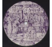MUSIC OF CONGREGATION / THE CHAPEL NOISE E.P