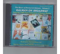 Music Of Emmerich - Vol. 3-Kalman On Broadway