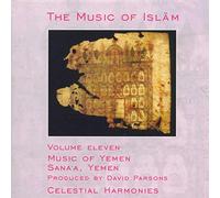 Various Artists Music of Islam - Vol. 11 Sana'a (Yemen) (CD) Album