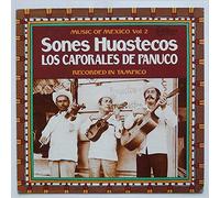 Music Of Mexico Vol. 2: Sones Huastecos Recorded In Tampico [LP]