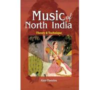 Music of North India: Theory & Technique