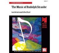 Music of Rudolph Straube: Classic Guitar/Solos