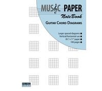 MUSIC PAPER NoteBook - Guitar Chord Diagrams