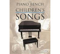 Music Sales Corp The Piano Bench of Children's Songs (Tascabile)