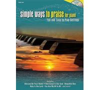 Music Sales Simple Ways to Praise for Piano (Mixed Media Product)