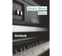 Music Sheet Notes Notebook: Blank Music Sheet Notebook To Write And Learn Notes | Staff Paper With Perfect Space For Writing Compositions | Size: "6 x ... Pages | Beautiful Design With Matte Cover.