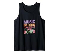 Music SO Loud I Can Feel IT in My Bones Canotta