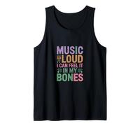 Music SO Loud I Can Feel IT in My Bones Canotta