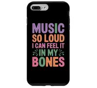MUSIC SO LOUD I CAN FEEL IT IN MY BONES Custodia per iPhone 7 Plus/8 Plus