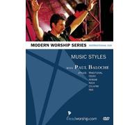 Music Styles: Paul Baloche Modern Worship Series