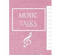 MUSIC TALKS: Blank Sheets Music Notebook,12 Staves Per Page, Manuscript Paper For Composers, Students and Musicians, 120 Pages - 8,5x11 inch