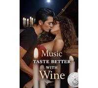 Music Taste better with Wine