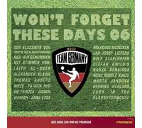 Music Team Germany - Won'T Forget These Days 2006