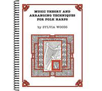 Sylvia Woods Music Theory and Arr.Techniques for Folk Harps (Tascabile)