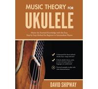 David Shipway Music Theory for Ukulele (Tascabile)