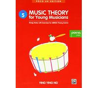 Music Theory For Young Musicians Grade 5 --- Théorie - Ng, Ying Ying --- Alfred Publishing