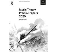 Music Theory Practice Papers 2020, ABRSM Grade 8
